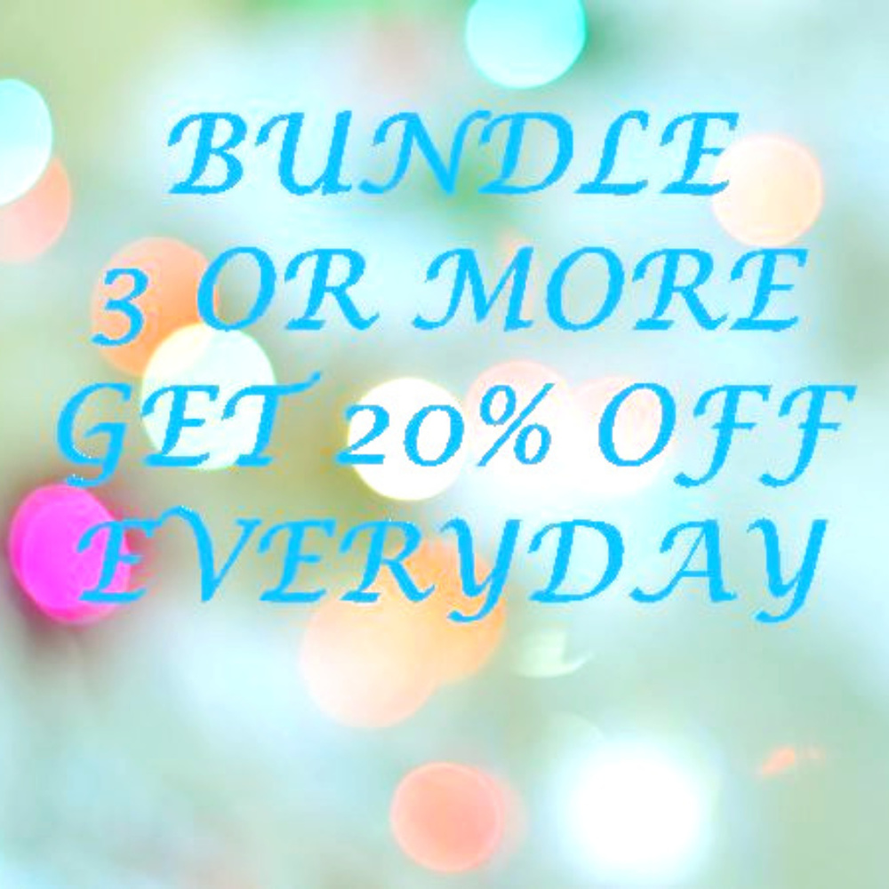 Everyday Special - Bundle 3 or More Get 20% OFF